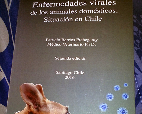 Libro "Enfermedades Virales de los Animales Domésticos: Situación en Chile"