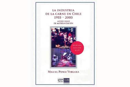 Presentación de la 2da Edición del Libro: “La Industria de la Carne en Chile: Medio Siglo de Modernización”